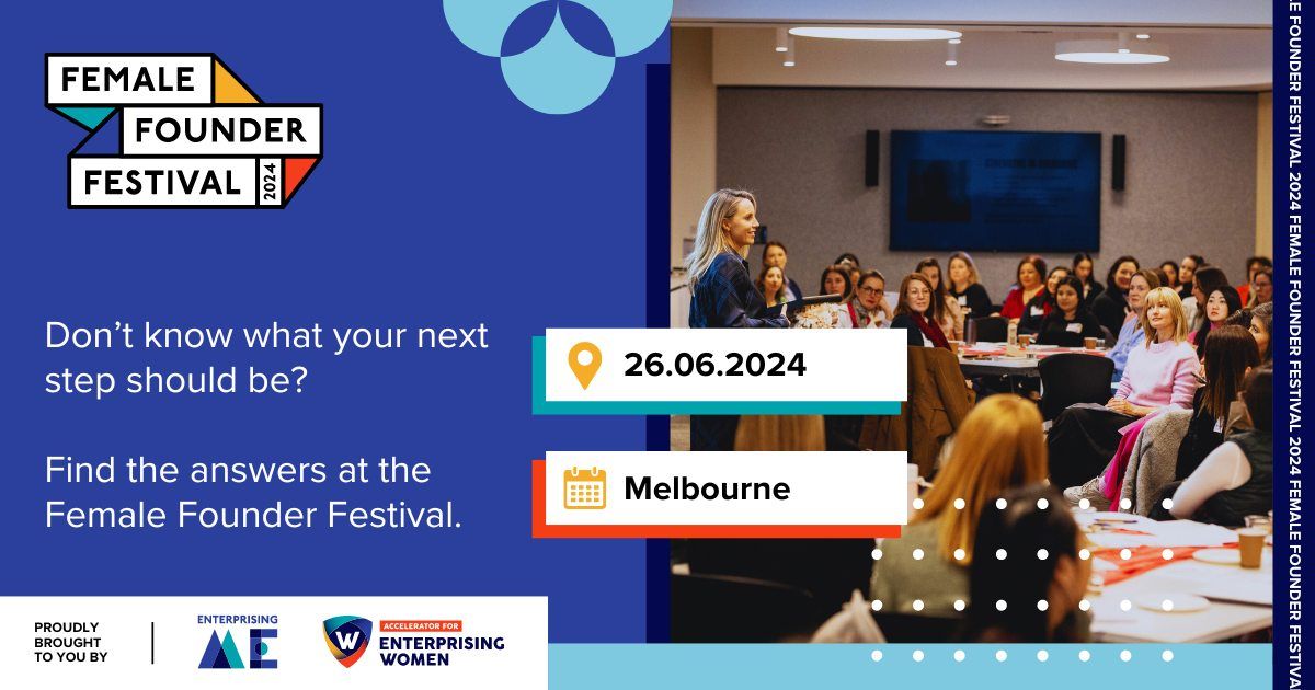 Melbourne Female Founder Festival 2024