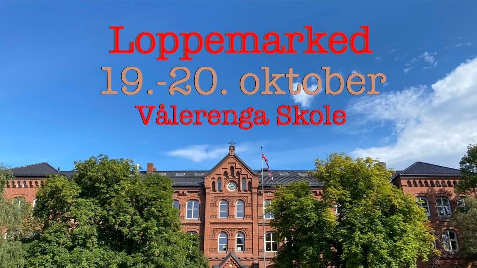 Loppemarked p\u00e5 V\u00e5lerenga skole