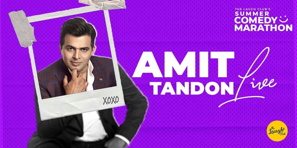 Amit Tandon Live