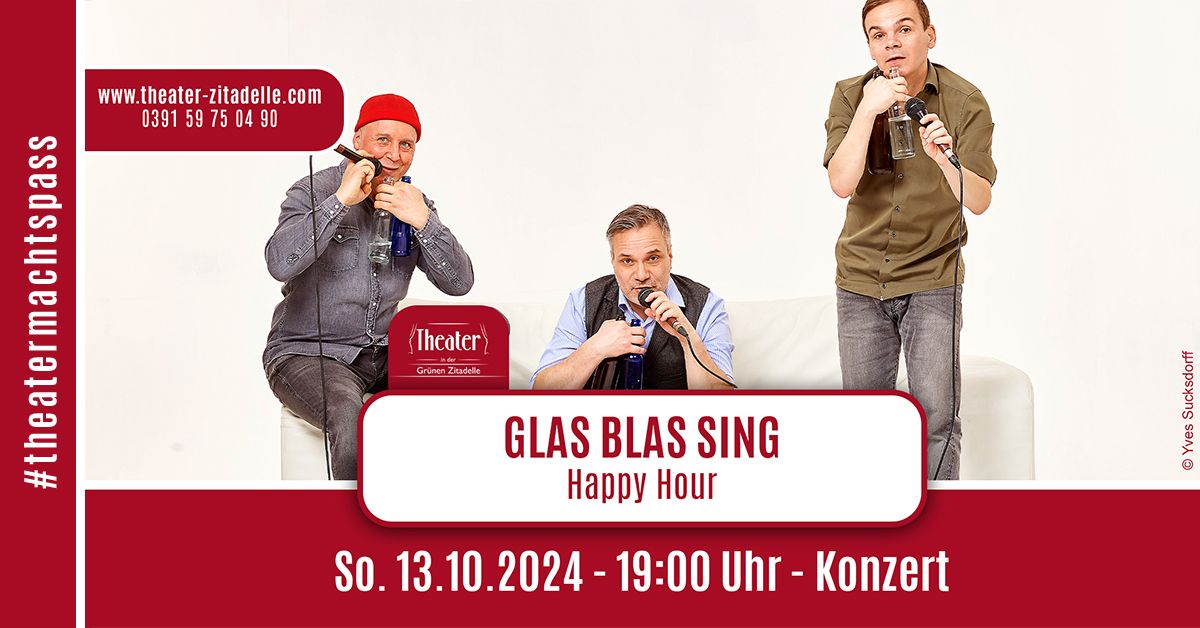  GLAS BLAS SING | Happy Hour