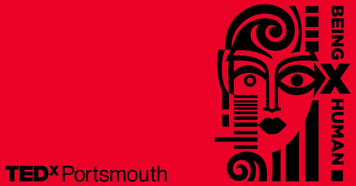 TEDxPortsmouth: Being Human