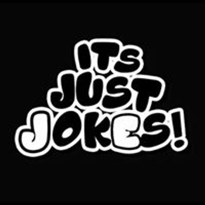 Its Just Jokes Comedy