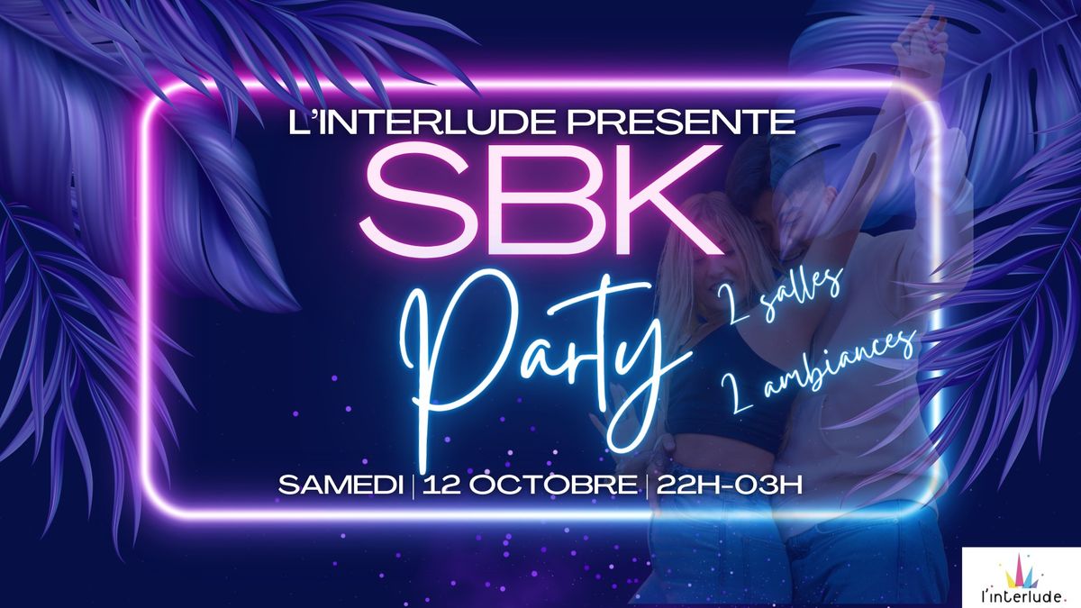 Soir\u00e9e SBK \u00e0 L'interlude