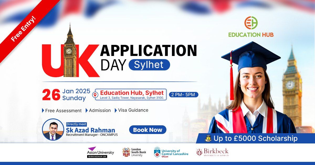 UK Application Day - Sylhet