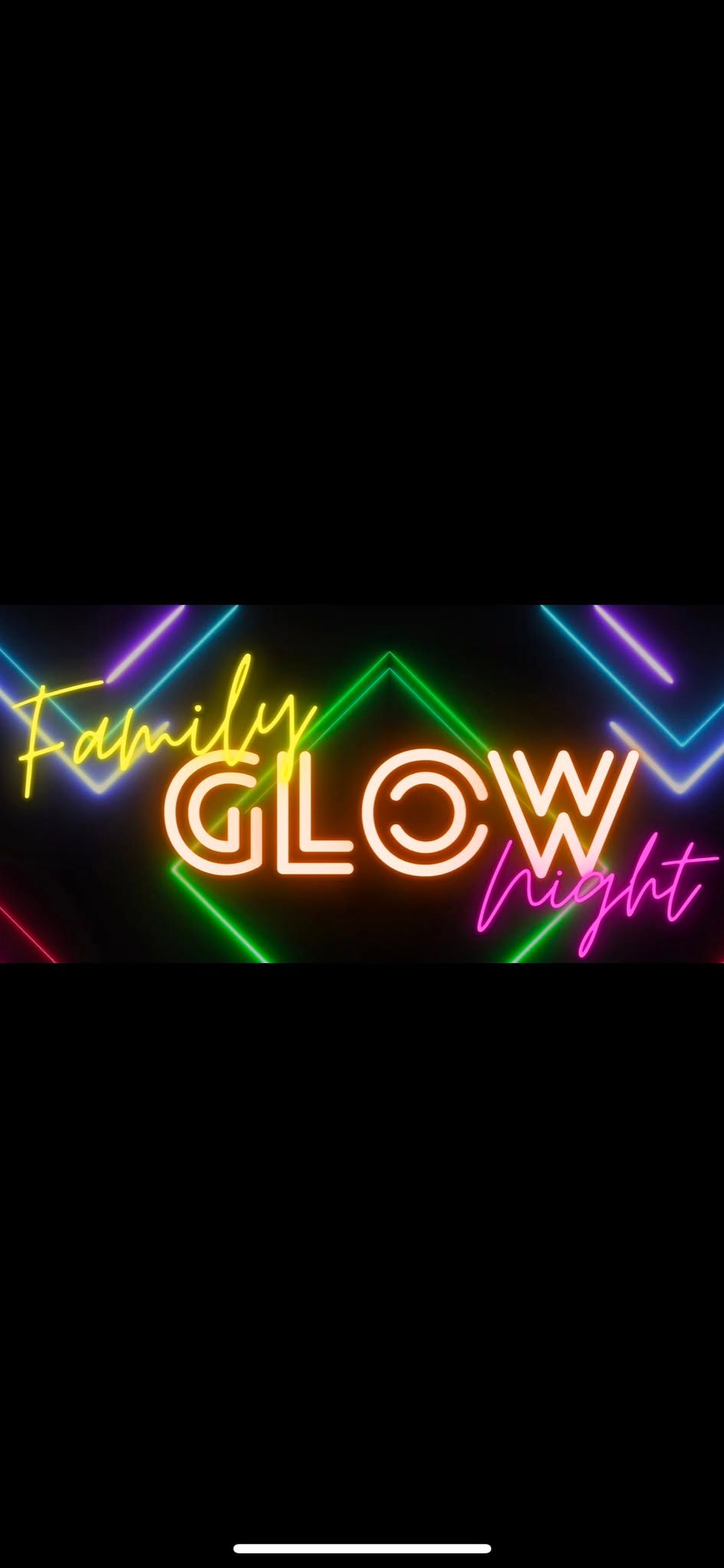 Family Glow Night