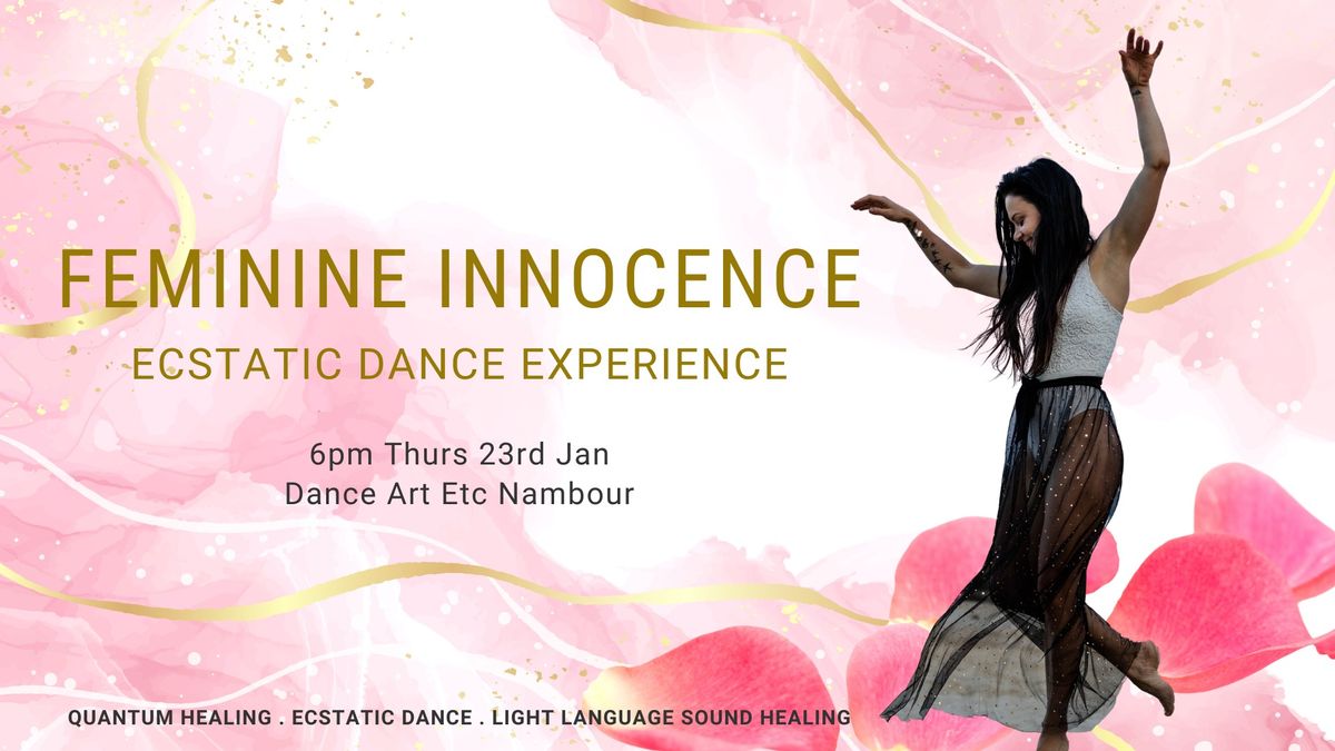 Feminine Innocence Ecstatic Dance Experience