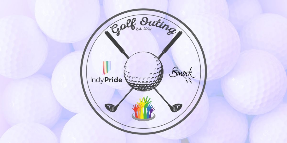 The 2nd Annual IYG Golf OUTing in Partnership with Indy Pride