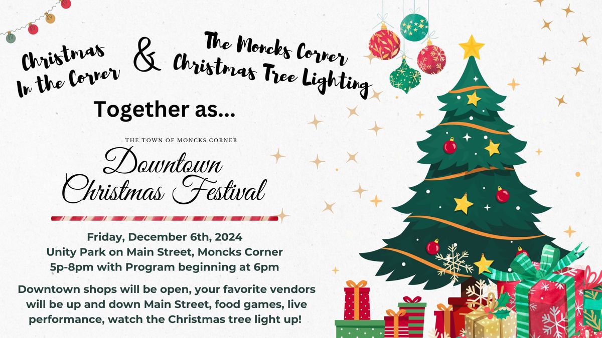 Town of Moncks Corner Downtown Christmas Festival