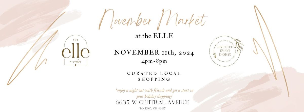 Sprouted Event Design's November Market at The ELLE