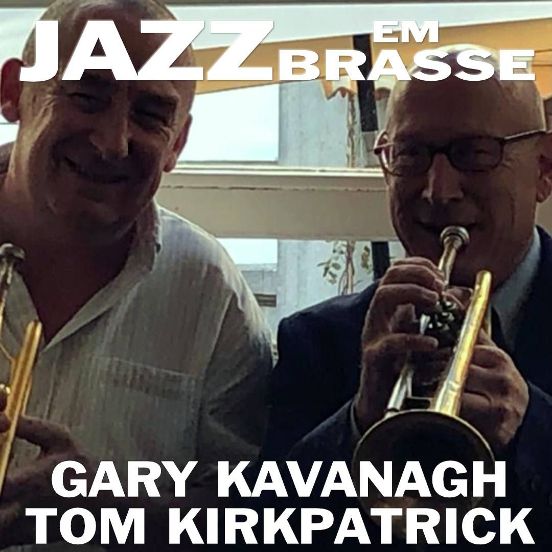 THE GARY KAVANAGH - TOM KIRKPATRICK QUINTET