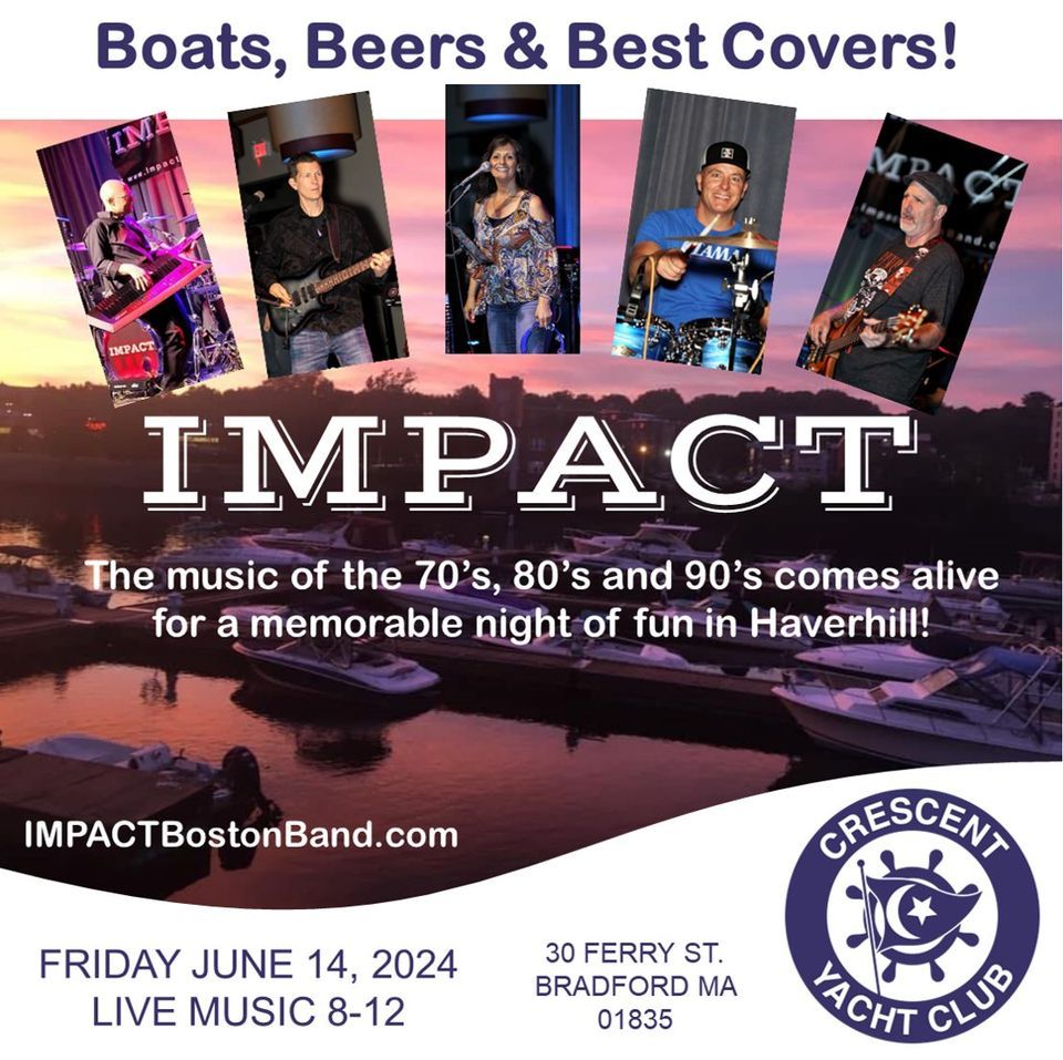 Beers Boats and Best Covers - IMPACT at Crescent Yacht Club