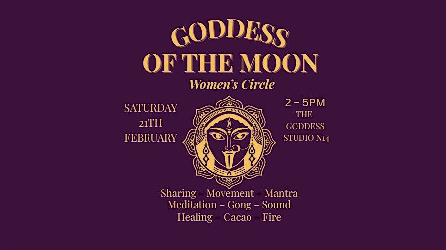 Goddess of the Moon \u2013 Women\u2019s Circle