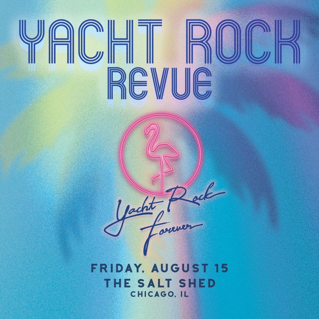 Yacht Rock Revue - Yacht Rock Forever Tour