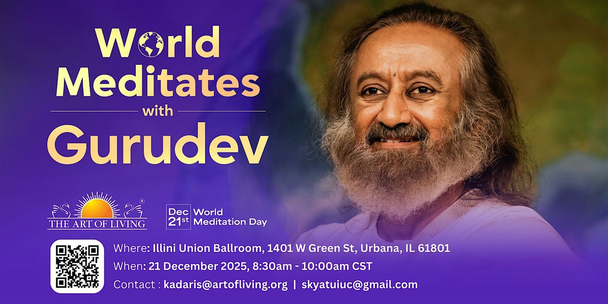 World Meditation Day Celebration - Champaign, IL