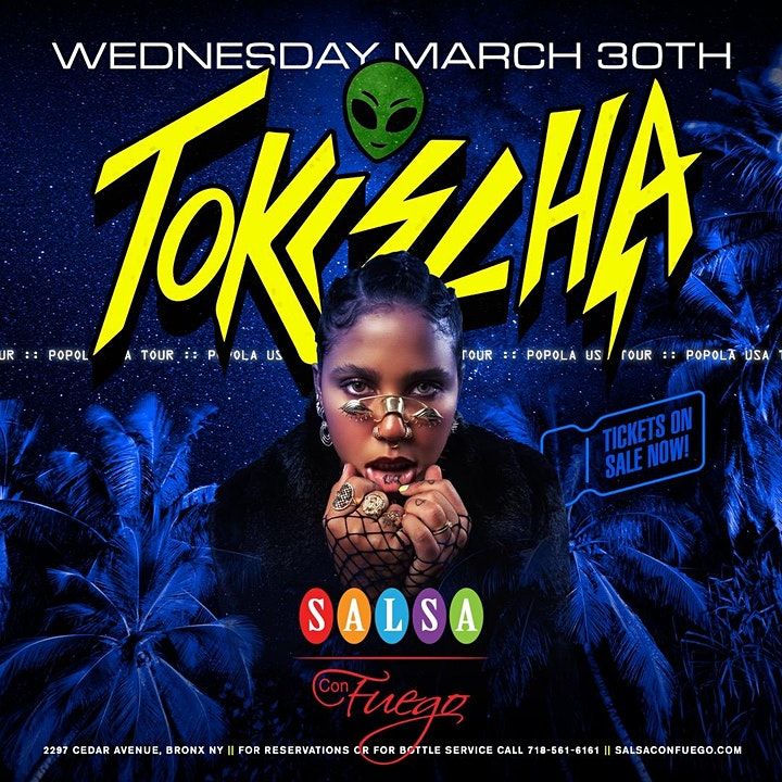 Tokischa Popola Tour!, Salsa Con Fuego, The Bronx, 30 March to 31 March