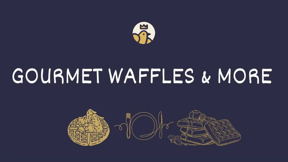 Gourmet Waffles & More