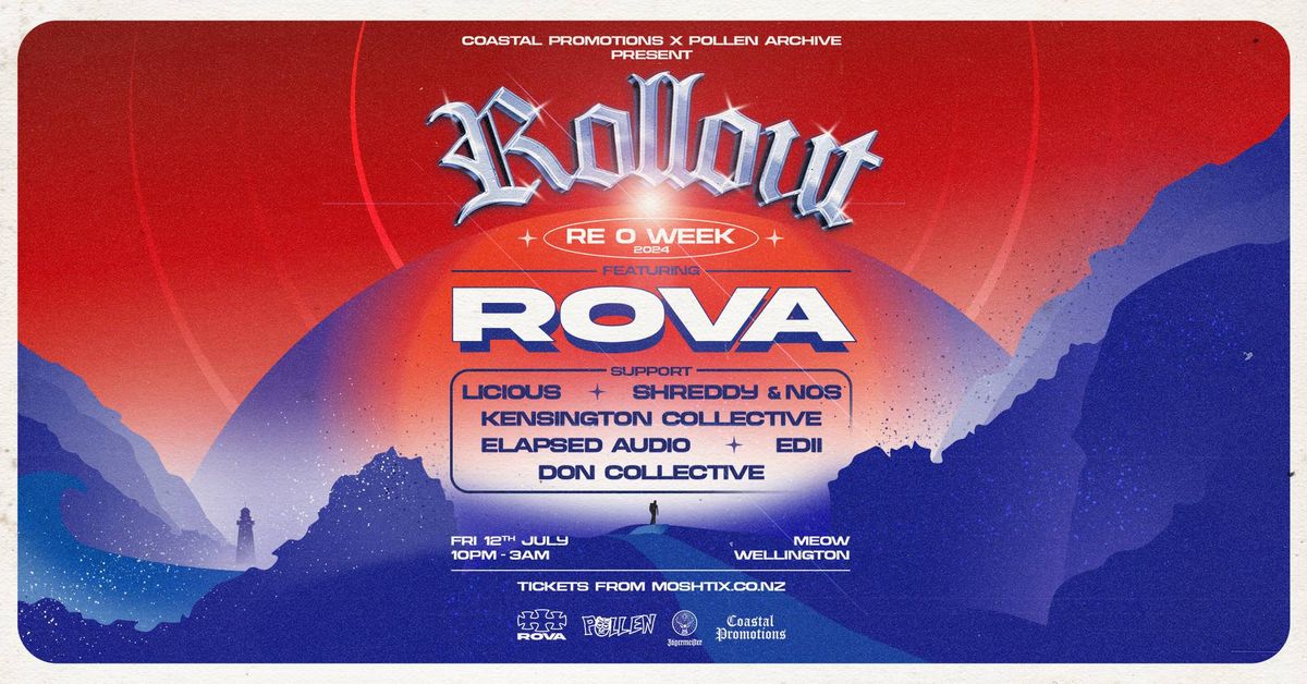 Rollout ft. Rova | Wellington