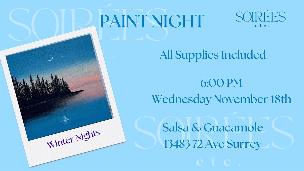 \u2744\ufe0f A Winter Night Paint Night at Salsa & Guacamole \u2744\ufe0f