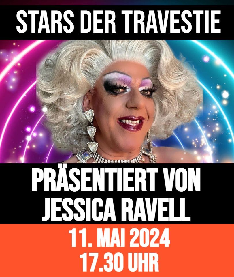 Die Stars der Travestie pr\u00e4sentiert von Jessica Ravell