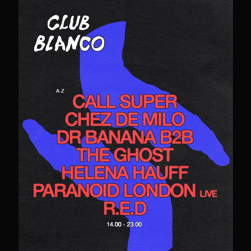 Club Blanco: Helena Hauff, Paranoid London + more