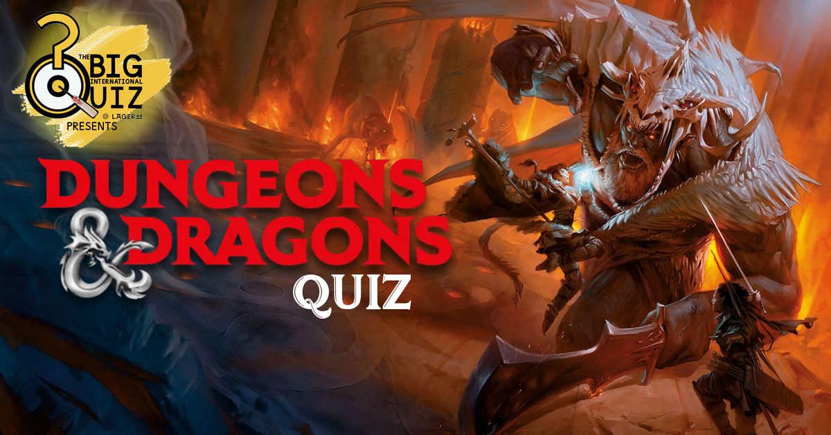 The Big Quiz Presents: Dungeons & Dragons Quiz