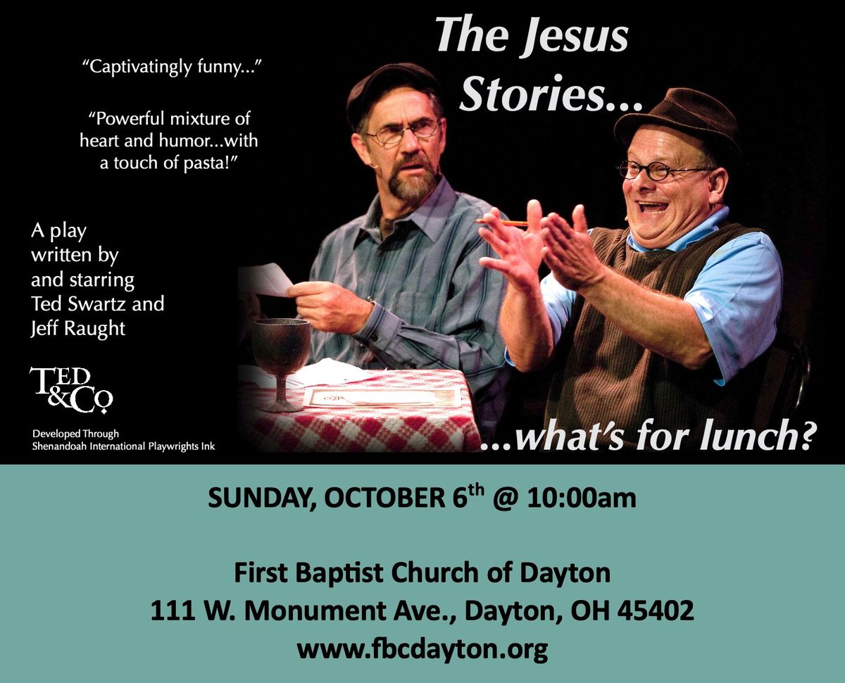 "The Jesus Stories" - Ted & Co. at First Baptist Church of Dayton