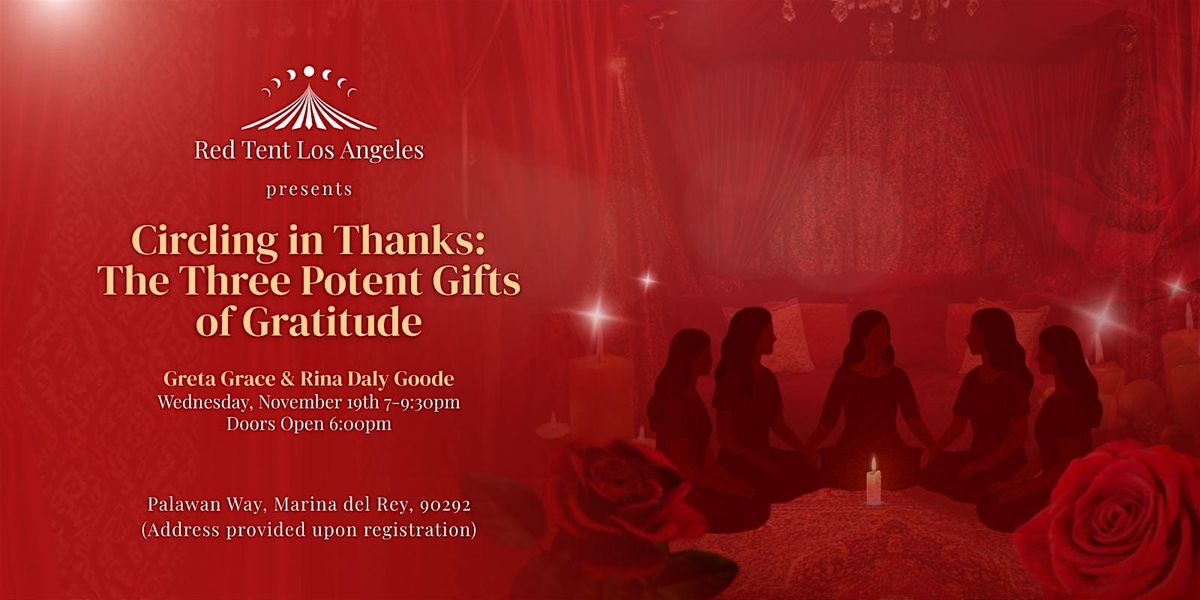 Circling In Thanks:  Three Potent Gifts of Gratitude