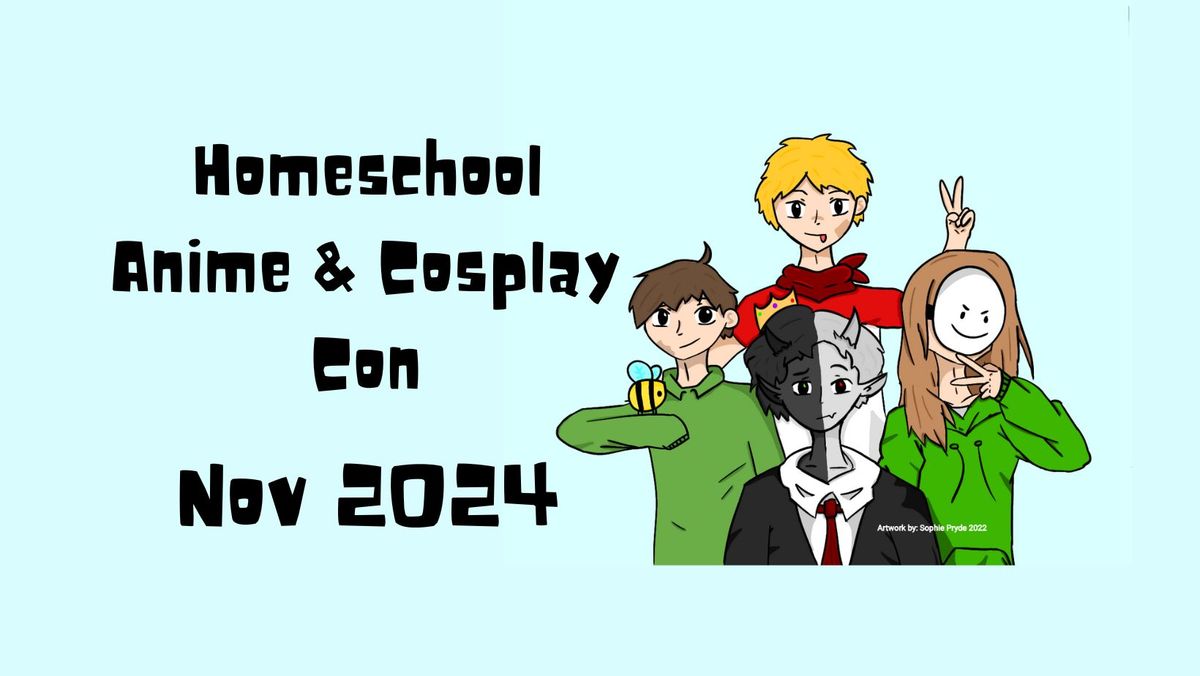 Homeschool Anime and Cosplay Convention