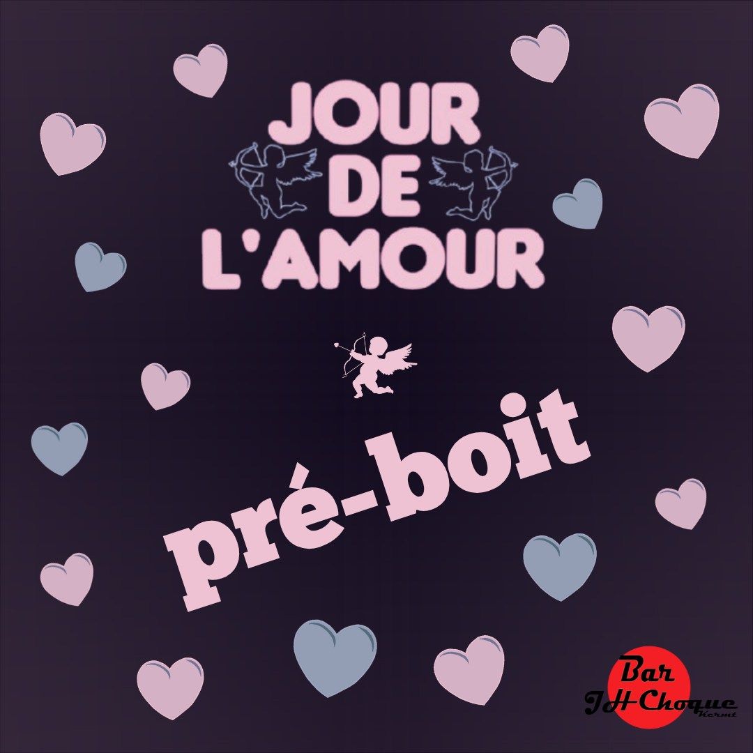 Jour De L'amour Pr\u00e9-boit