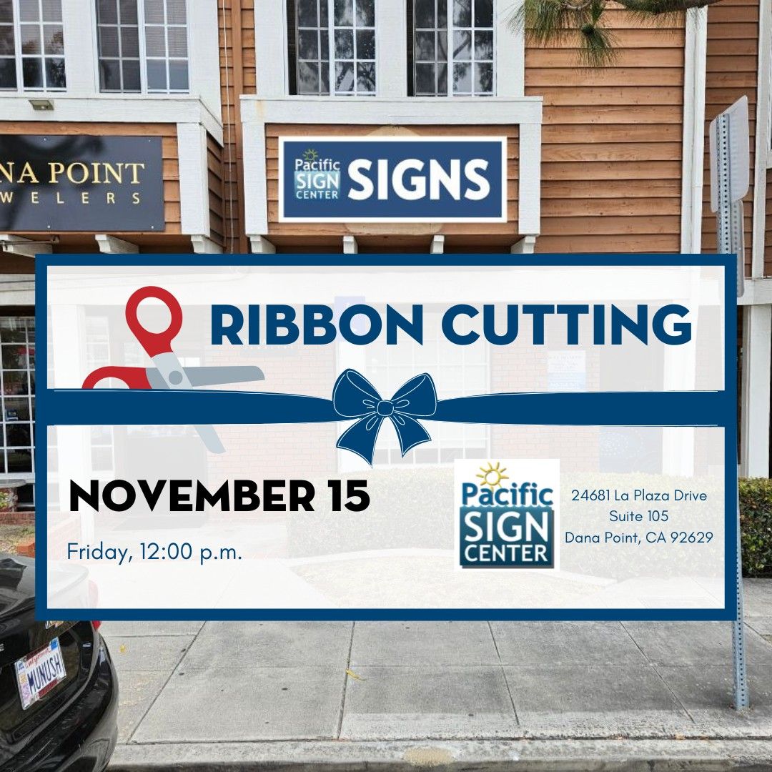 Ribbon Cutting | Pacific Sign Center