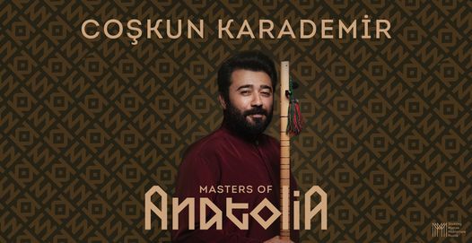 (GEANNULEERD) Co\u015fkun Karademir | Masters of Anatolia \u2022 Podium Moza\u00efek Amsterdam
