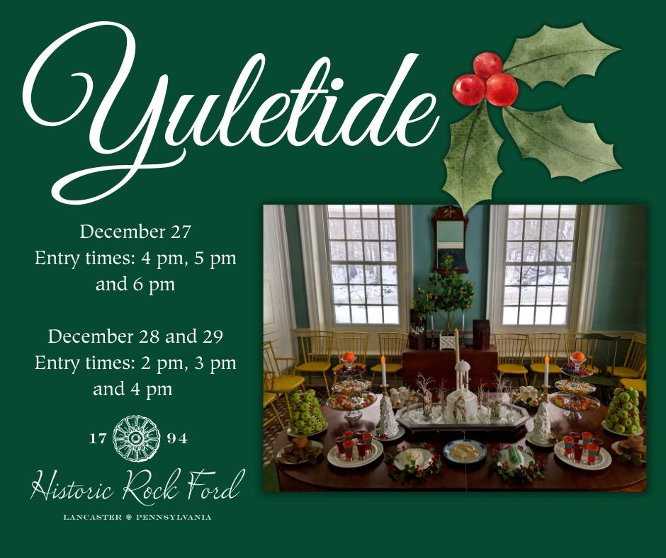 Yuletide at Historic Rock Ford