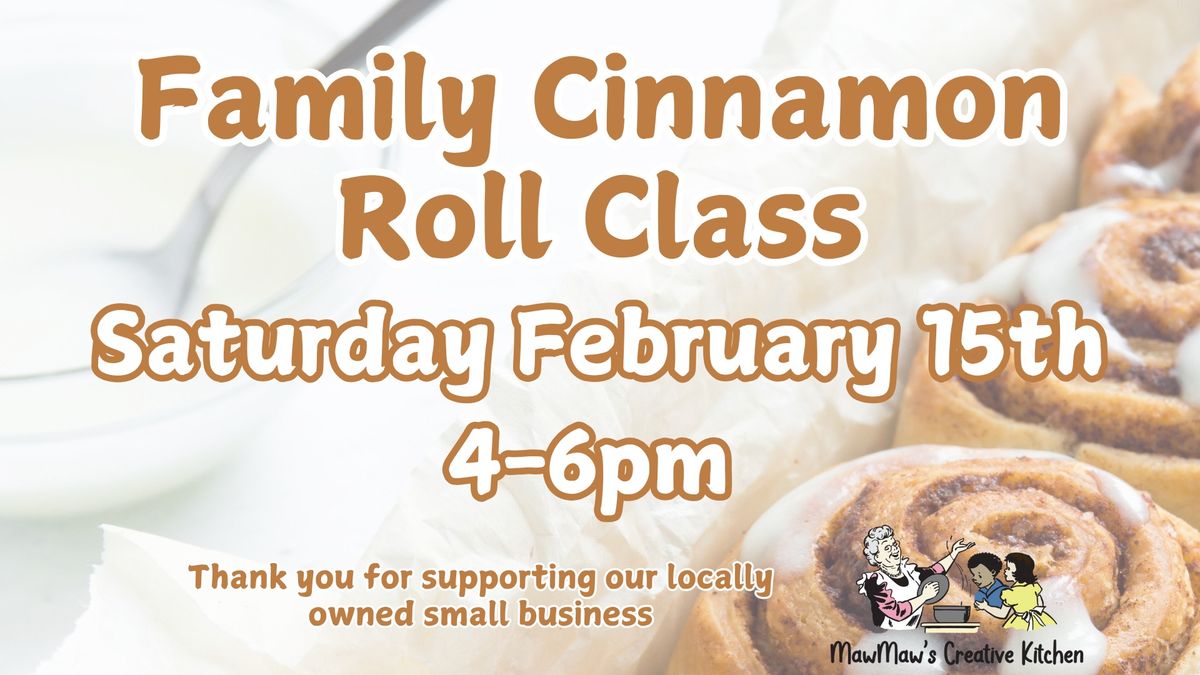 Family Cinnamon Roll Class