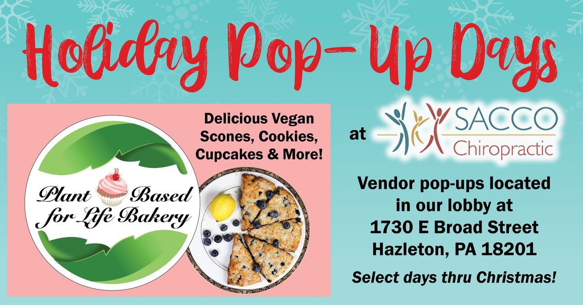 Holiday Vendor Pop-Up Days - Plant Based For Life Bakery