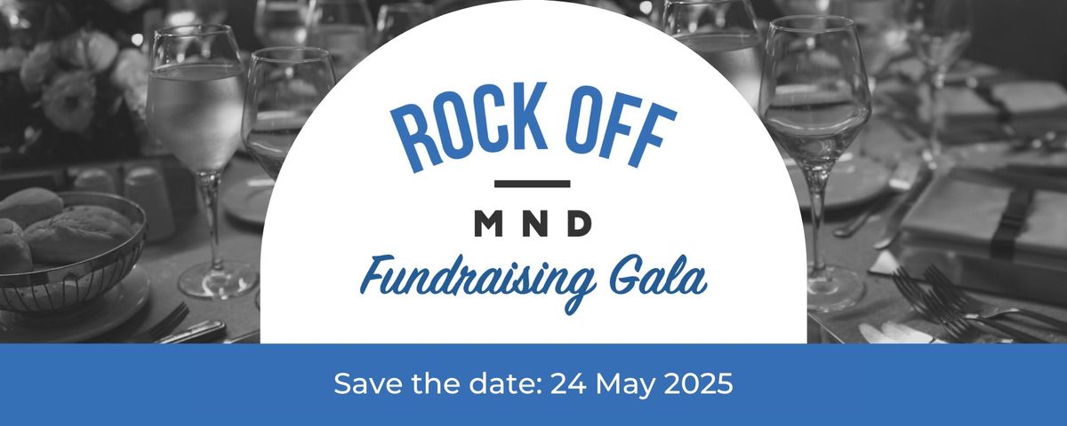 Rock Off MND - Fundraising Gala Dinner (May 2025)