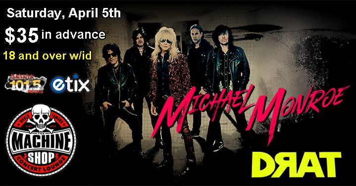 MICHAEL MONROE at The Machine Shop