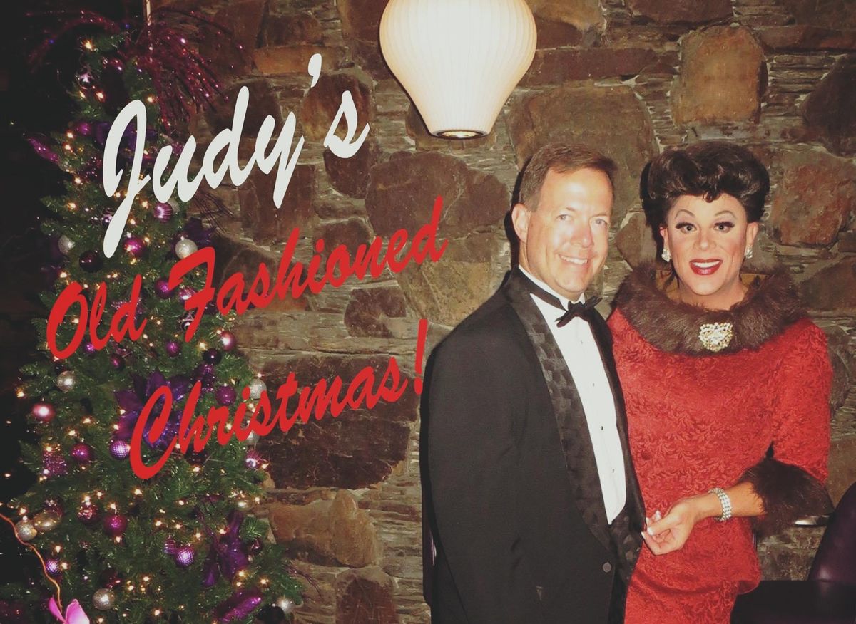 JUDY'S OLD FASHIONED CHRISTMAS!