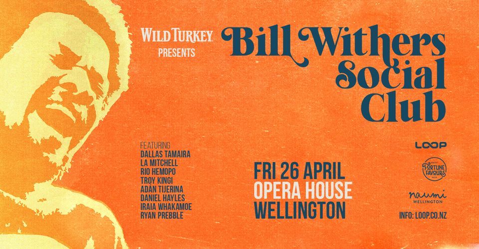 Bill Withers Social Club - Wellington, April 26