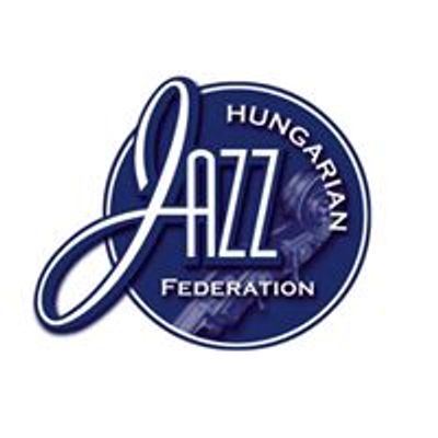 Hungarian Jazz Federation - Magyar Jazz Sz\u00f6vets\u00e9g