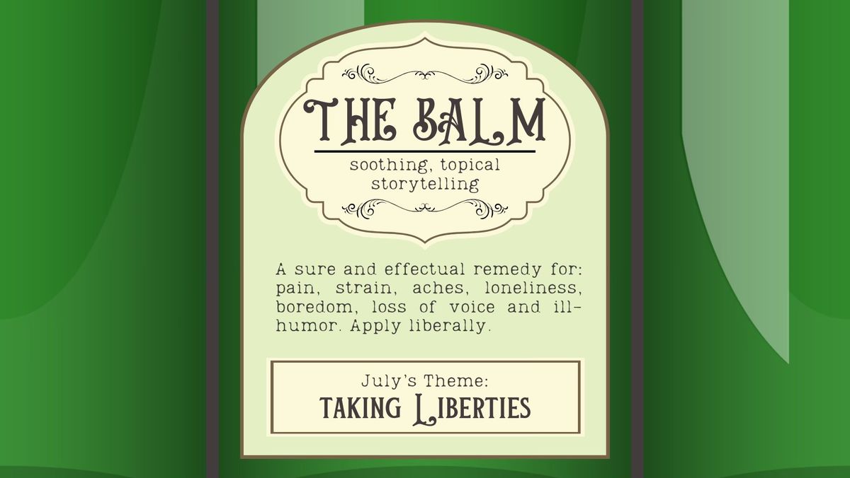 The Balm: soothing, topical storytelling
