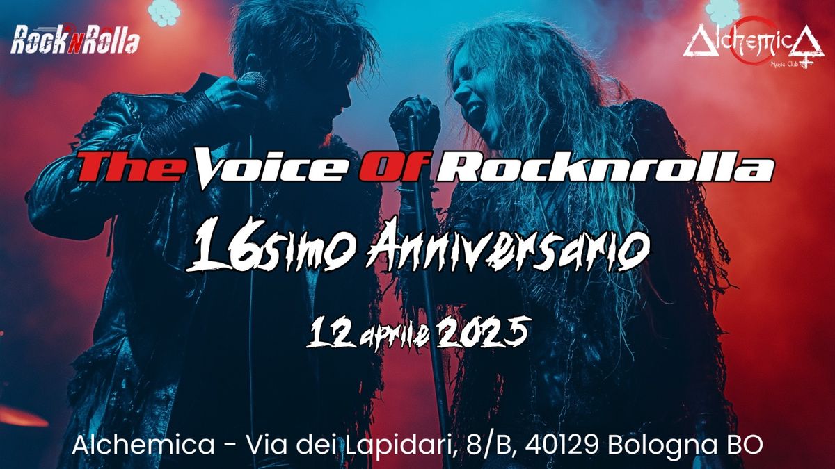 THE VOICE OF ROCKNROLLA  4 - 16simo ANNIVERSARIO di Rocknrolla Eventi - 