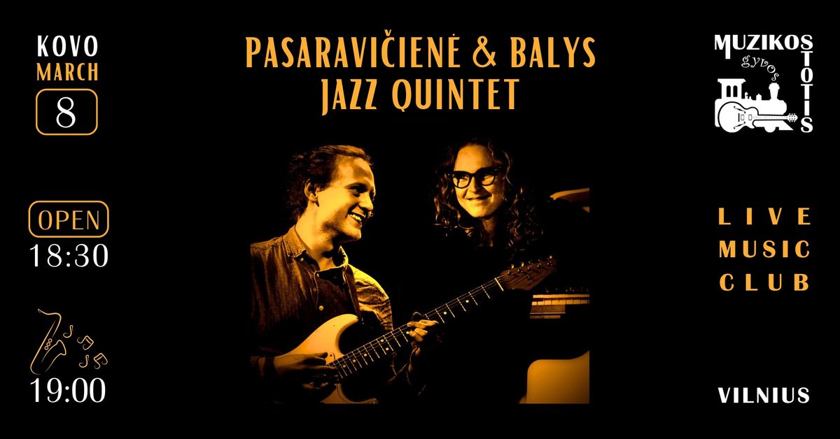 Pasaravi\u010dien\u0117 & Balys Jazz Quintet