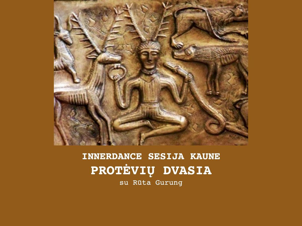 INNERDANCE KAUNE "Prot\u0117vi\u0173 Dvasia"