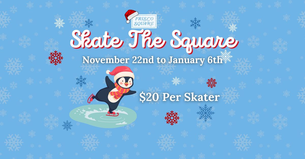 Christmas In The Square- Skate The Square