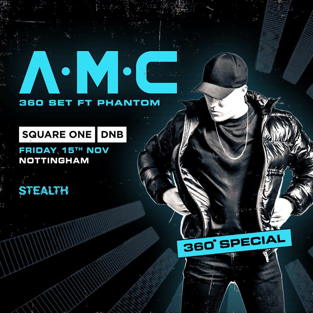 Square One DnB: A.M.C (360 special)