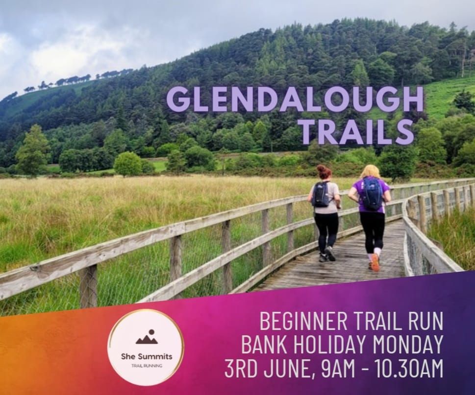 Glendalough Trails - Beginner Run