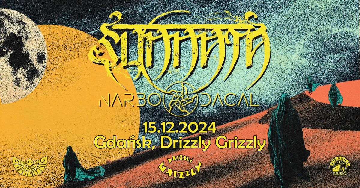 Sunnata, Narbo Dacal \u2022 15.12 \u2022 Gda\u0144sk, Drizzly Grizzly