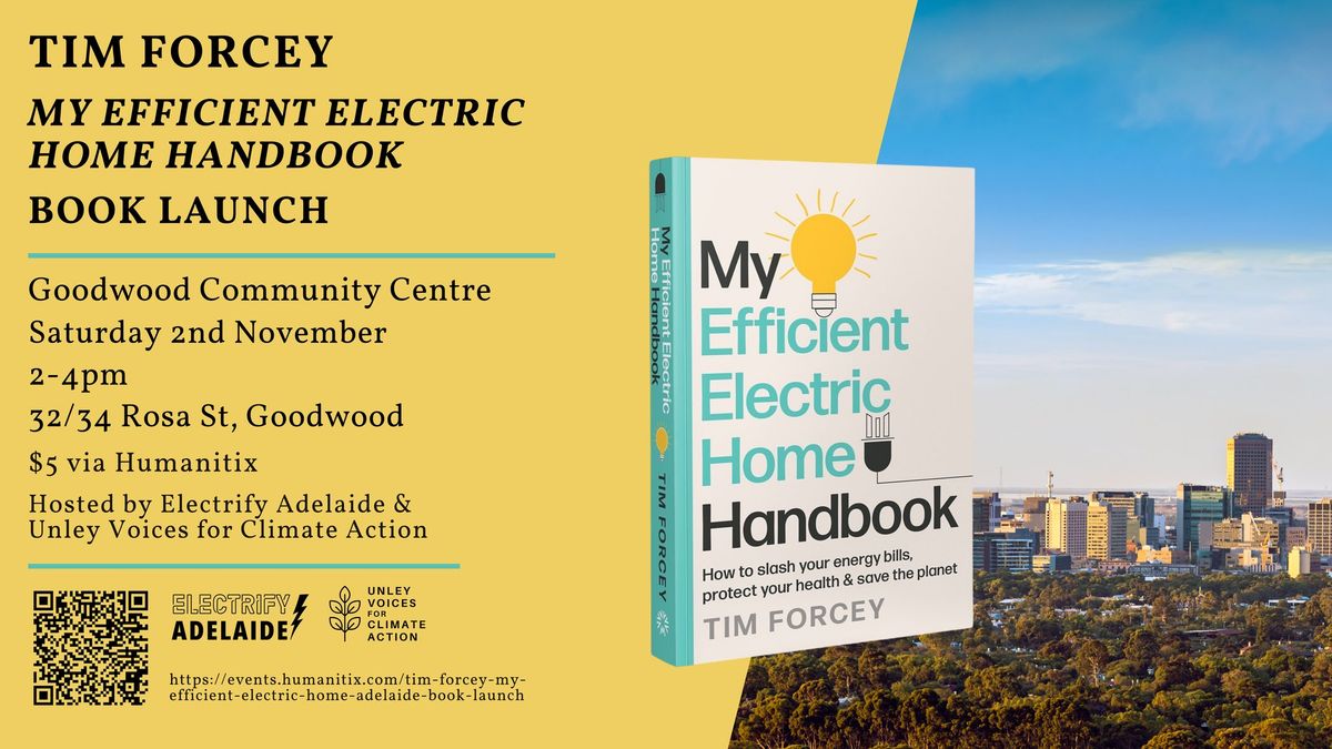 Tim Forcey "My Efficient Electric Home Handbook" Adelaide Book Launch