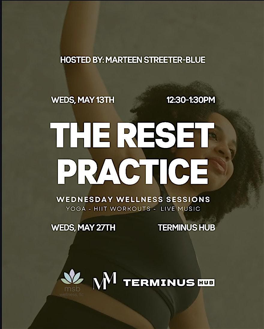 The Reset Practice: Wednesday Wellness Session