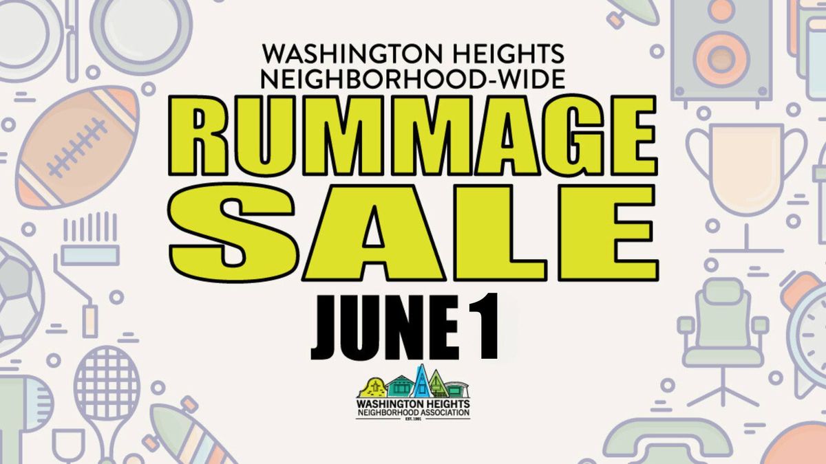 2024 Washington Heights Neighborhood-Wide Rummage Sale